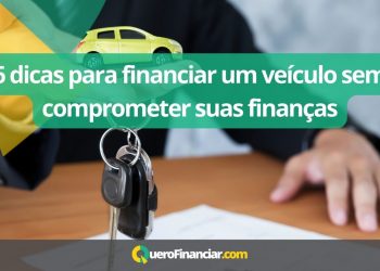 6 dicas para financiar um veículo sem comprometer suas finanças
